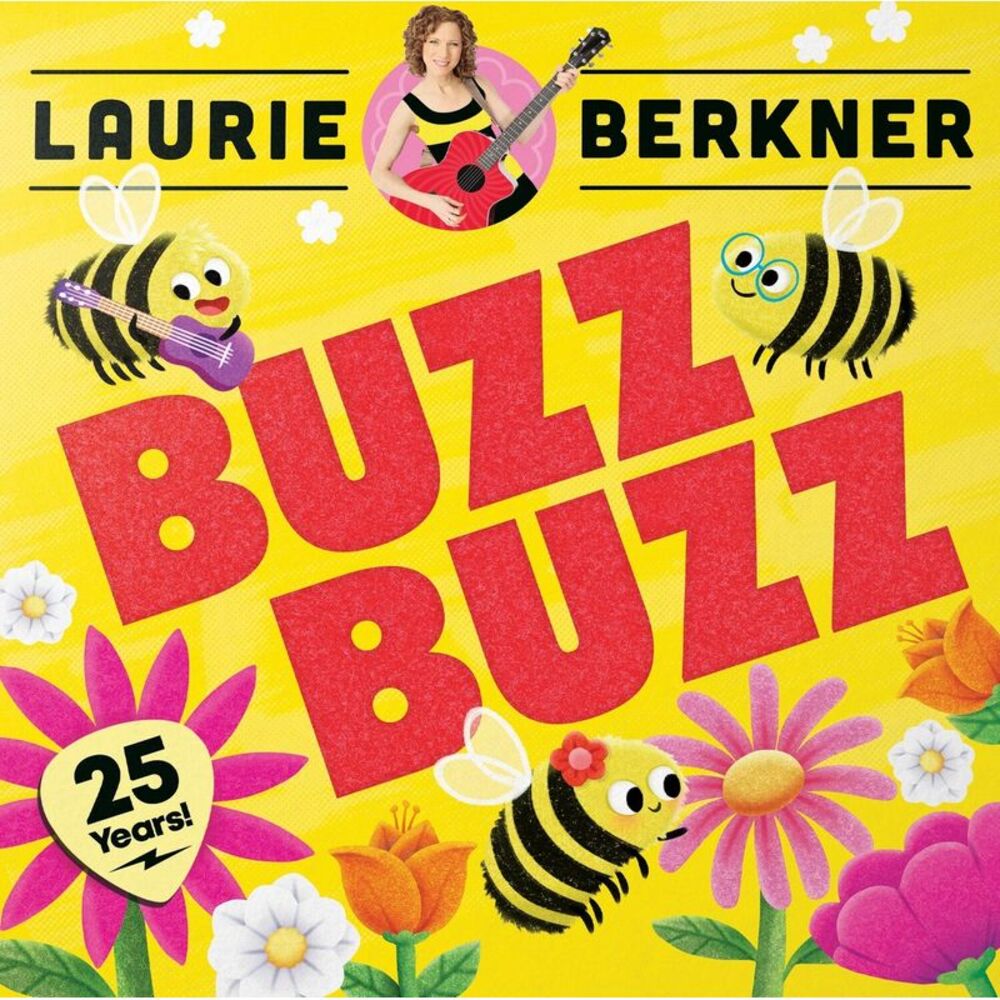 Laurie Berkner - Buzz Buzz (25th Anniversary Edition)  CD